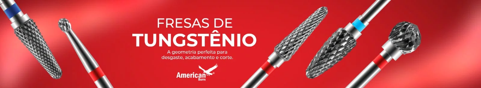 Brocas Tungstênio American