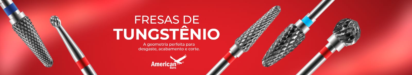 Brocas Tungstênio American
